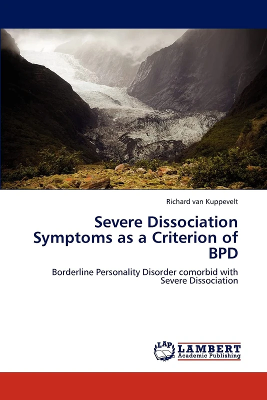 Severe Dissociation Symptoms as a Criterion of BPD: Borderline Personality Disorder comorbid with Severe Dissociation