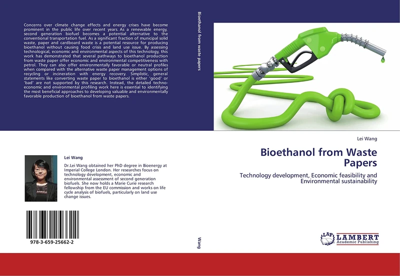 Bioethanol from Waste Papers: Technology development, Economic feasibility and Environmental sustainability