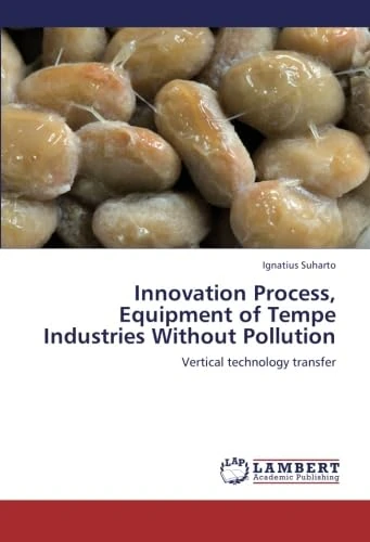 Innovation Process, Equipment of Tempe Industries Without Pollution: Vertical technology transfer