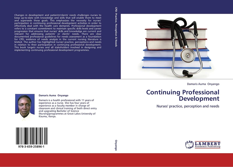 Continuing Professional Development: Nurses' practice, perception and needs