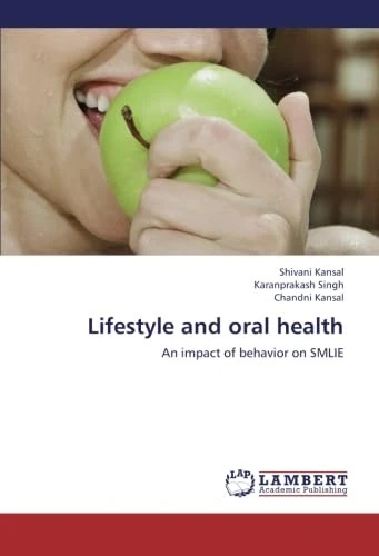Lifestyle and oral health: An impact of behavior on SMLIE