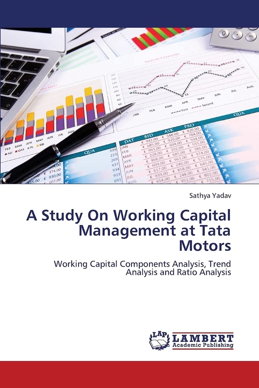 A Study On Working Capital Management at Tata Motors: Working Capital Components Analysis, Trend Analysis and Ratio Analysis