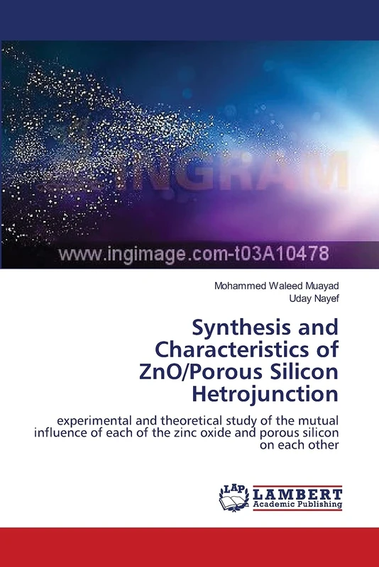 Synthesis and Characteristics of ZnO/Porous Silicon Hetrojunction: experimental and theoretical study of the mutual influence of each of the zinc oxide and porous silicon on each other - Image 1