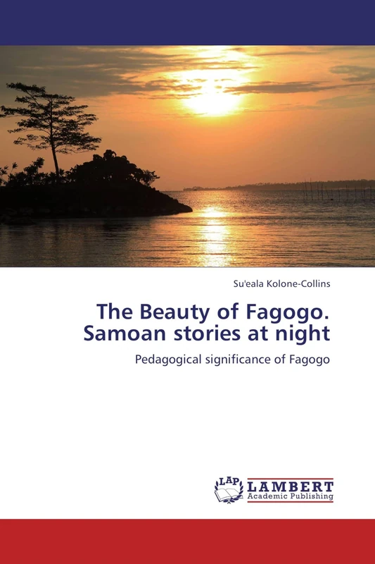 The Beauty of Fagogo. Samoan stories at night: Pedagogical significance of Fagogo - Image 1