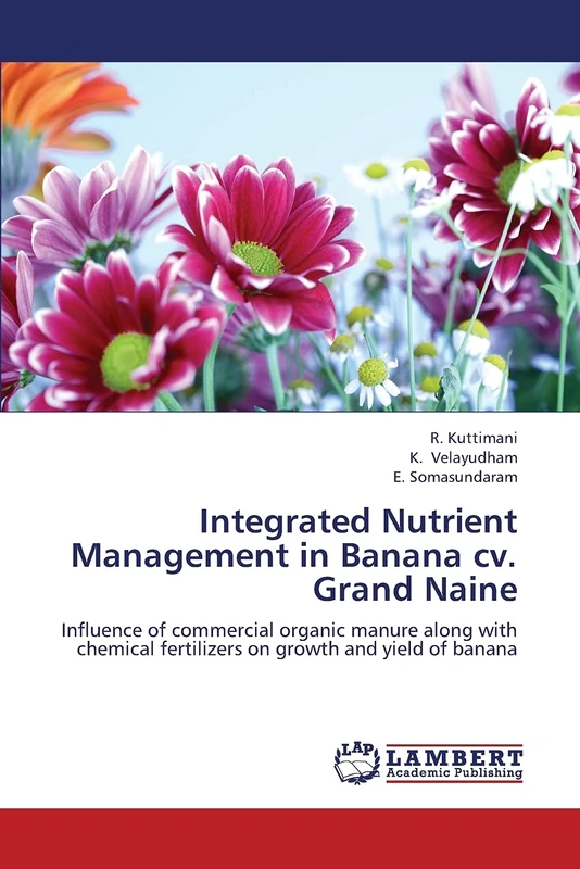 Integrated Nutrient Management in Banana cv. Grand Naine: Influence of commercial organic manure along with chemical fertilizers on growth and yield of banana - Image 1