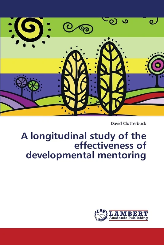 A longitudinal study of the effectiveness of developmental mentoring