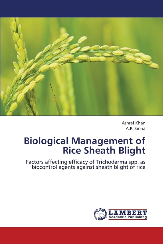 Biological Management of Rice Sheath Blight: Factors affecting efficacy of Trichoderma spp. as biocontrol agents against sheath blight of rice - Image 1