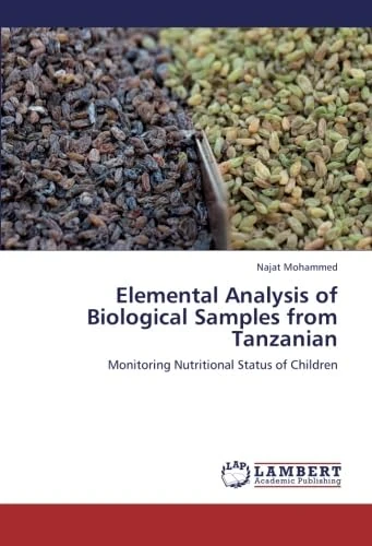 Elemental Analysis of Biological Samples from Tanzanian: Monitoring Nutritional Status of Children