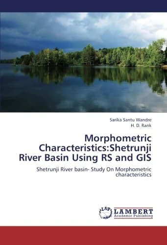 Morphometric Characteristics:Shetrunji River Basin Using RS and GIS: Shetrunji River basin- Study On Morphometric characteristics - Image 1
