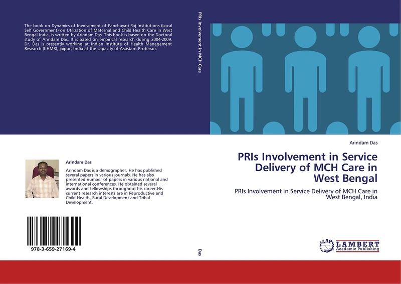 PRIs Involvement in Service Delivery of MCH Care in West Bengal: PRIs Involvement in Service Delivery of MCH Care in West Bengal, India