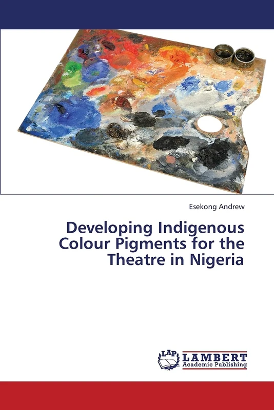 Developing Indigenous Colour Pigments for the Theatre in Nigeria - Image 1