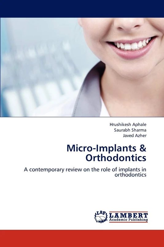 Micro-Implants & Orthodontics: A contemporary review on the role of implants in orthodontics