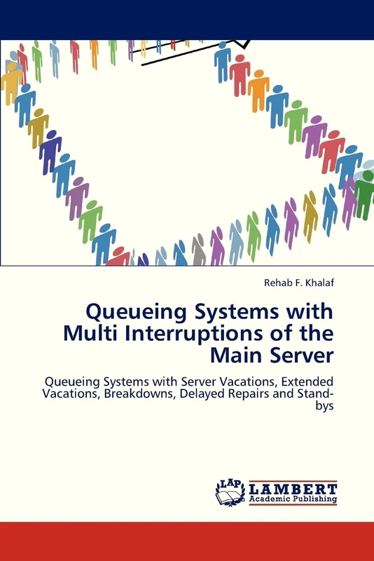 Queueing Systems with Multi Interruptions of the Main Server: Queueing Systems with Server Vacations, Extended Vacations, Breakdowns, Delayed Repairs and Stand-bys