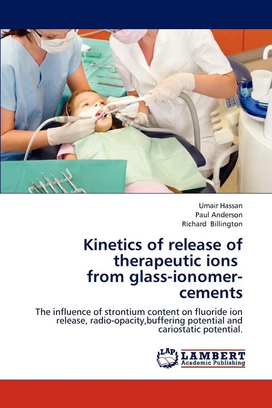 Kinetics of release of therapeutic ions from glass-ionomer-cements: The influence of strontium content on fluoride ion release, radio-opacity,buffering potential and cariostatic potential.