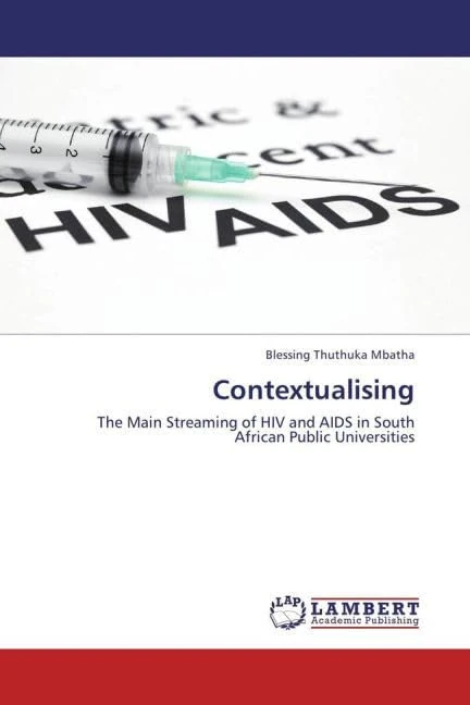 Contextualising: The Main Streaming of HIV and AIDS in South African Public Universities - Image 1