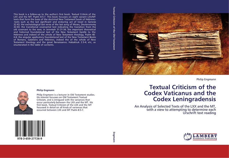 Textual Criticism of the Codex Vaticanus and the Codex Leningradensis: An Analysis of Selected Texts of the LXX and the MT, with a view to attempting to determine each Urschrift text reading