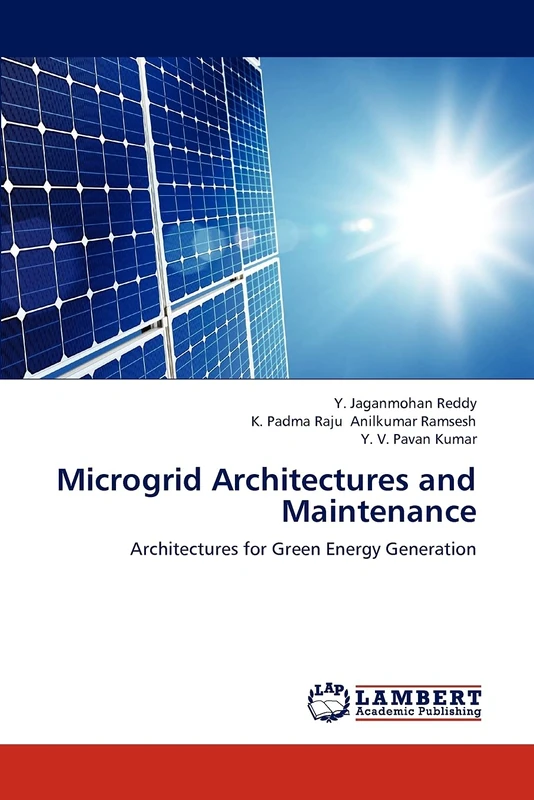 Microgrid Architectures and Maintenance: Architectures for Green Energy Generation