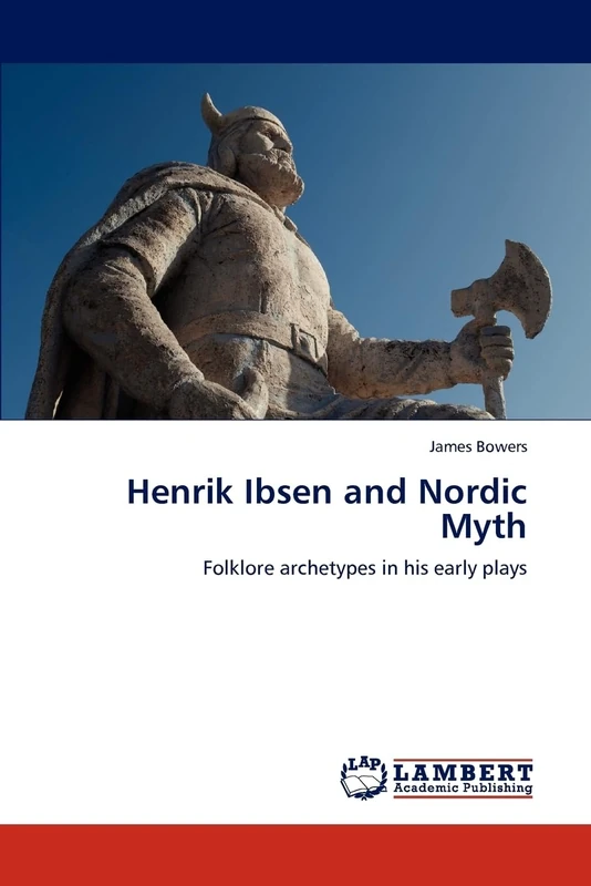 Henrik Ibsen and Nordic Myth: Folklore archetypes in his early plays - Image 1