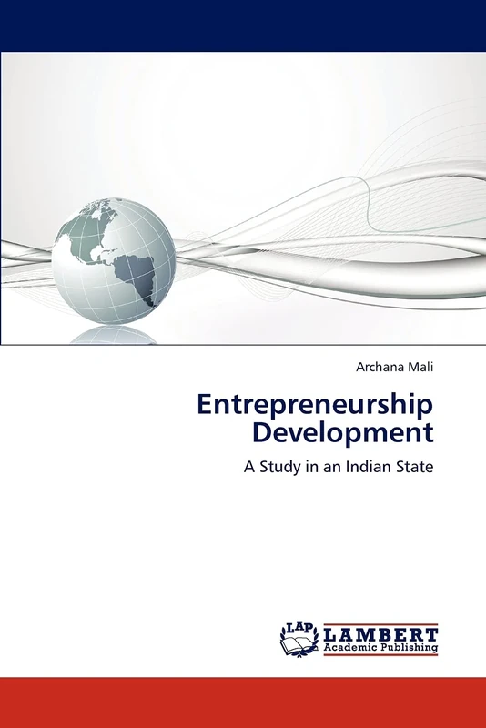 Entrepreneurship Development: A Study in an Indian State