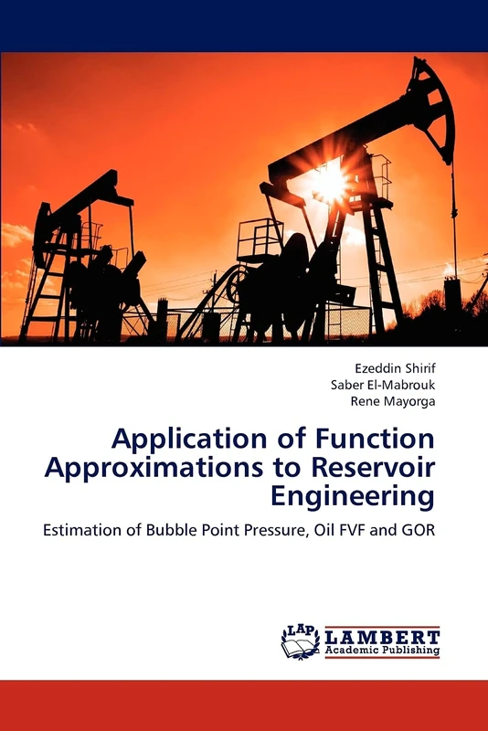 Application of Function Approximations to Reservoir Engineering: Estimation of Bubble Point Pressure, Oil FVF and GOR