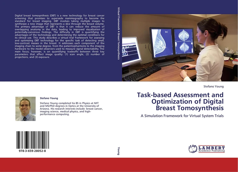 Task-based Assessment and Optimization of Digital Breast Tomosynthesis: A Simulation Framework for Virtual System Trials - Image 1