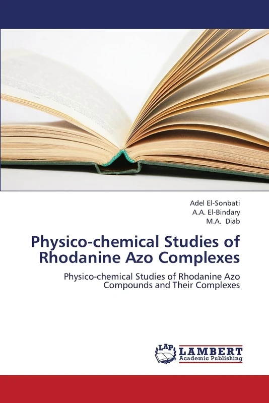 Physico-chemical Studies of Rhodanine Azo Complexes: Physico-chemical Studies of Rhodanine Azo Compounds and Their Complexes