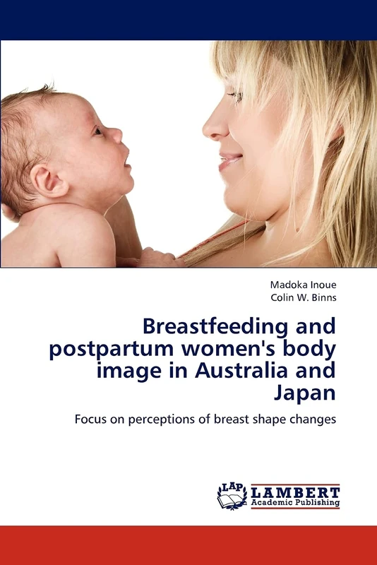 Breastfeeding and postpartum women's body image in Australia and Japan: Focus on perceptions of breast shape changes - Image 1
