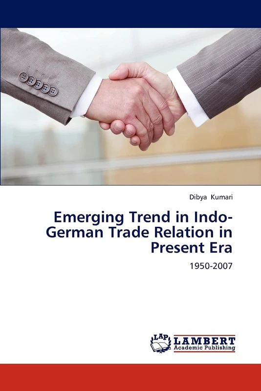 Emerging Trend in Indo-German Trade Relation in Present Era: 1950-2007 - Image 1