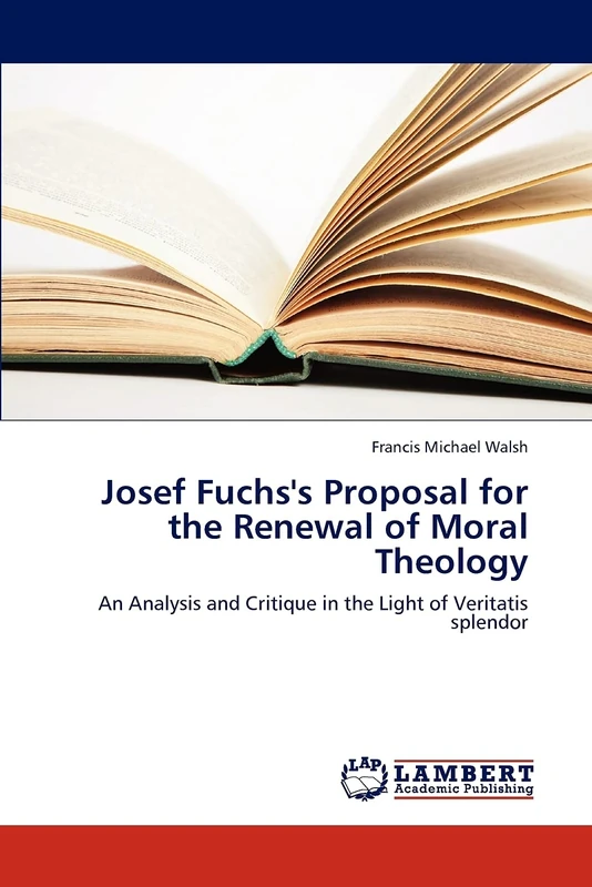 Josef Fuchs's Proposal for the Renewal of Moral Theology: An Analysis and Critique in the Light of Veritatis splendor - Image 1
