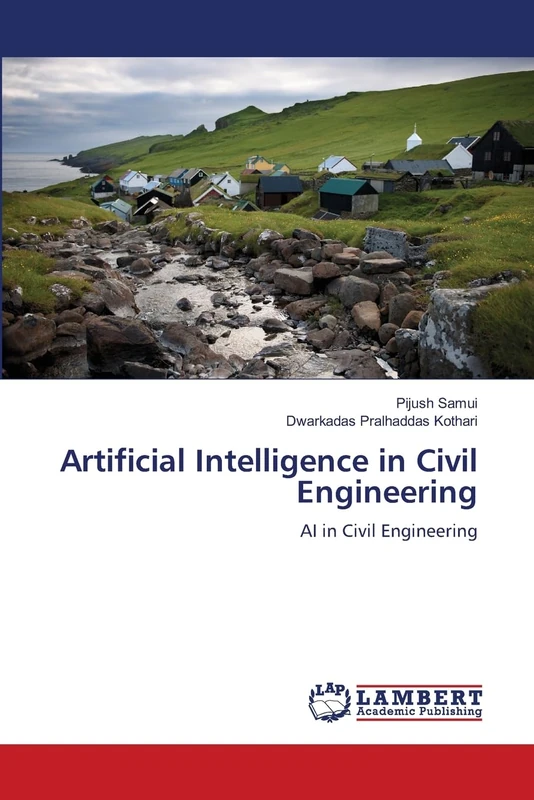 Artificial Intelligence in Civil Engineering: AI in Civil Engineering