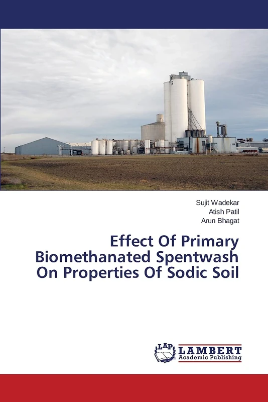 Effect Of Primary Biomethanated Spentwash On Properties Of Sodic Soil