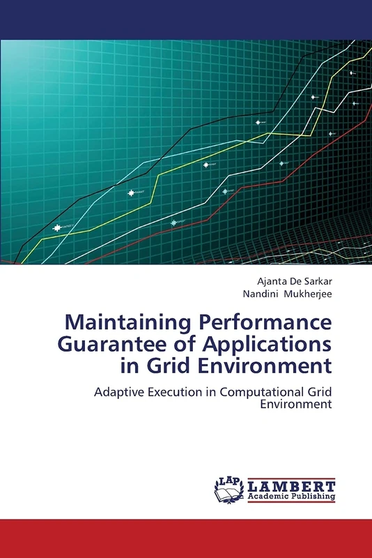 Maintaining Performance Guarantee of Applications in Grid Environment: Adaptive Execution in Computational Grid Environment