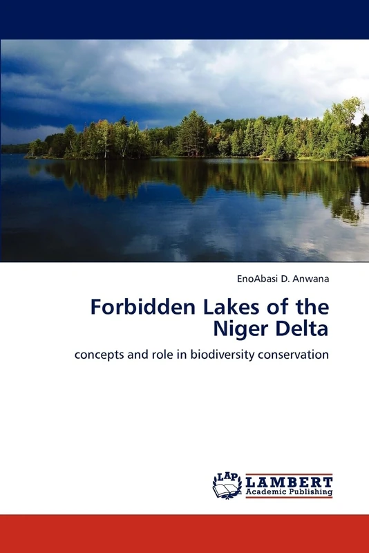 Forbidden Lakes of the Niger Delta: concepts and role in biodiversity conservation