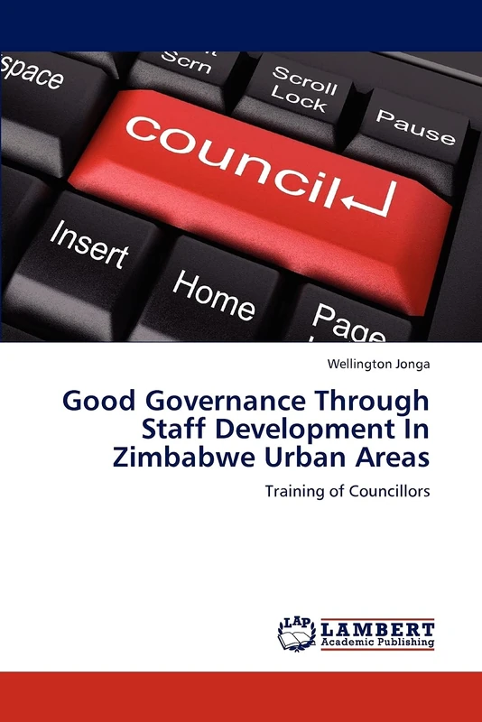 Good Governance Through Staff Development In Zimbabwe Urban Areas: Training of Councillors