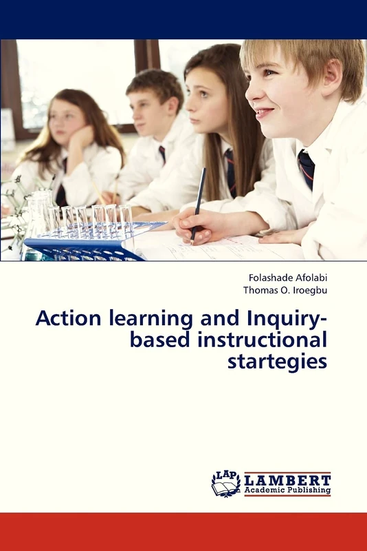 Action learning and Inquiry-based instructional startegies