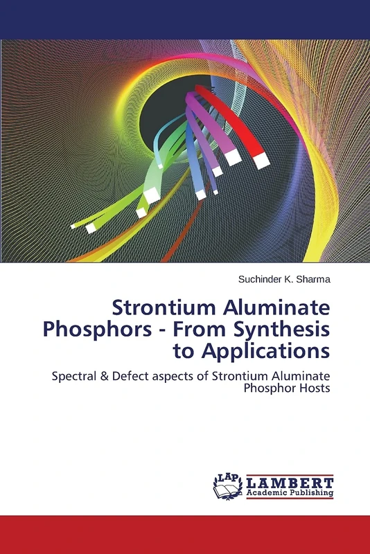 Strontium Aluminate Phosphors - From Synthesis to Applications: Spectral & Defect aspects of Strontium Aluminate Phosphor Hosts