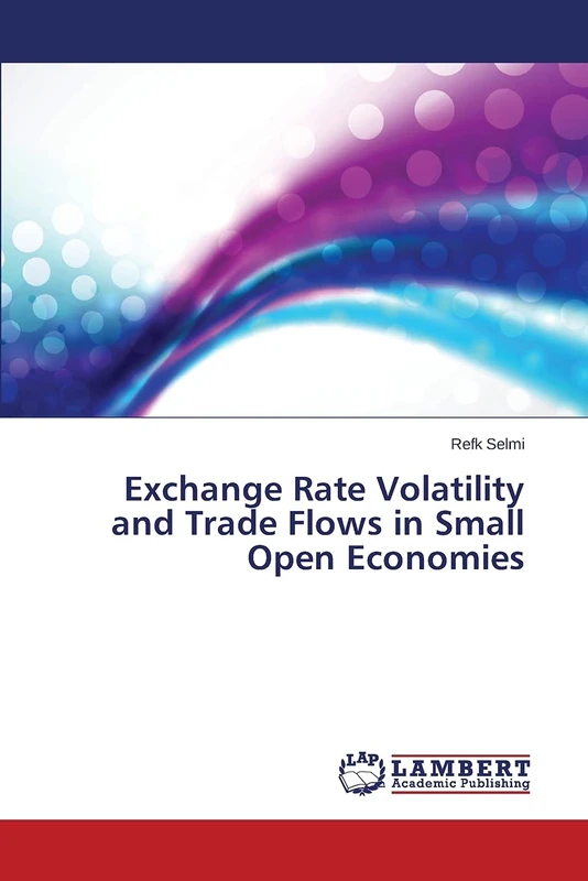 Exchange Rate Volatility and Trade Flows in Small Open Economies