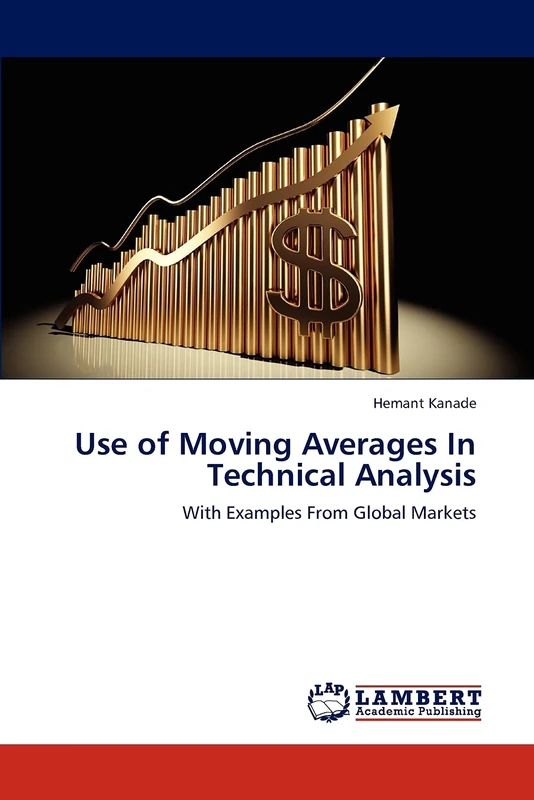 Use of Moving Averages In Technical Analysis: With Examples From Global Markets