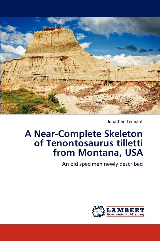 A Near-Complete Skeleton of Tenontosaurus tilletti from Montana, USA: An old specimen newly described - Image 1