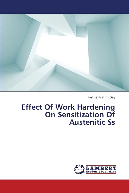 Effect Of Work Hardening On Sensitization Of Austenitic Ss