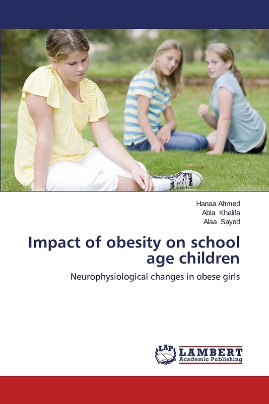 Impact of obesity on school age children: Neurophysiological changes in obese girls