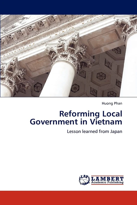 Reforming Local Government in Vietnam: Lesson learned from Japan