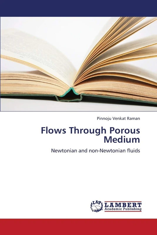 Flows Through Porous Medium: Newtonian and non-Newtonian fluids