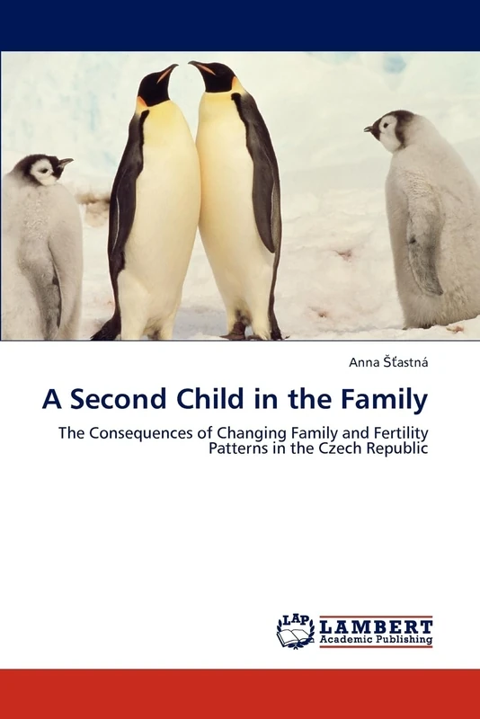 A Second Child in the Family: The Consequences of Changing Family and Fertility Patterns in the Czech Republic - Image 1
