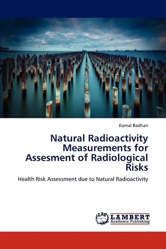 Natural Radioactivity Measurements for Assesment of Radiological Risks: Health Risk Assessment due to Natural Radioactivity