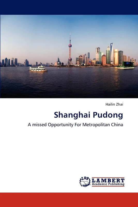 Shanghai Pudong: A missed Opportunity For Metropolitan China - Image 1