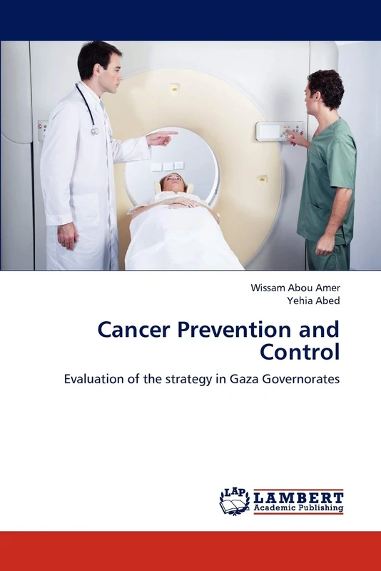 Cancer Prevention and Control: Evaluation of the strategy in Gaza Governorates