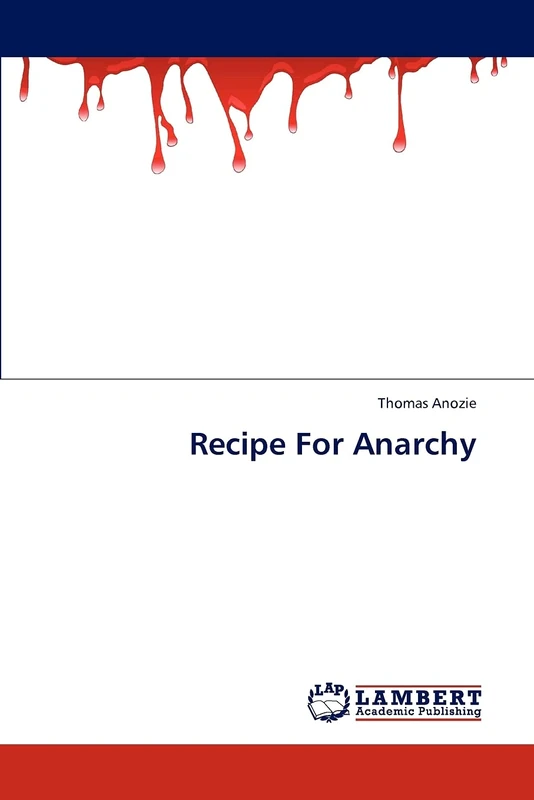 Recipe For Anarchy