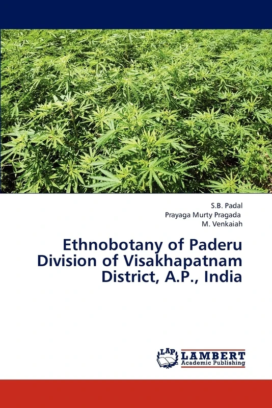 Ethnobotany of Paderu Division of Visakhapatnam District, A.P., India