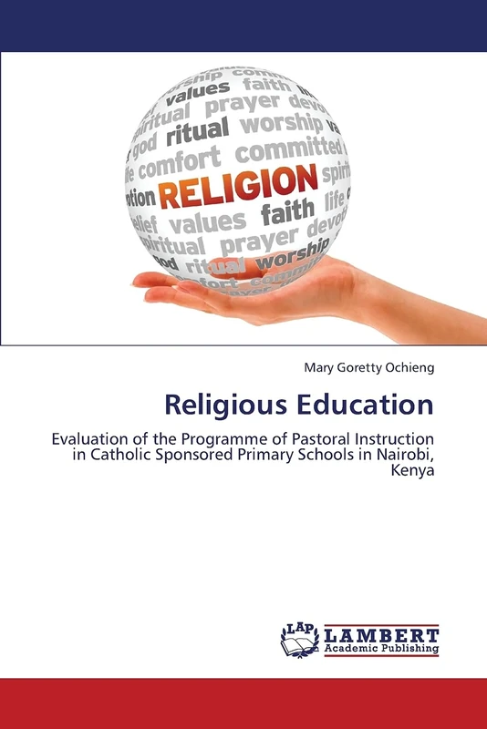Religious Education: Evaluation of the Programme of Pastoral Instruction in Catholic Sponsored Primary Schools in Nairobi, Kenya - Image 1